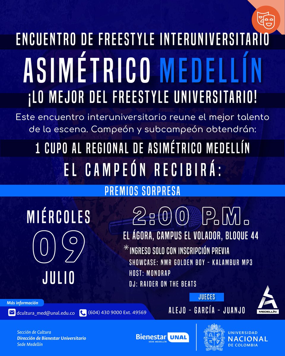 #SomosCulturaUNAL | ¡🔥 El freestyle en la UNAL!
Este miércoles 9 de julio llega el Encuentro Interuniversitario Asimétrico Medellín al Ágora del Campus El Volador.
🎤 Batallas, showcase, DJ en vivo y premios sorpresa. Ingreso solo con inscripción previa.