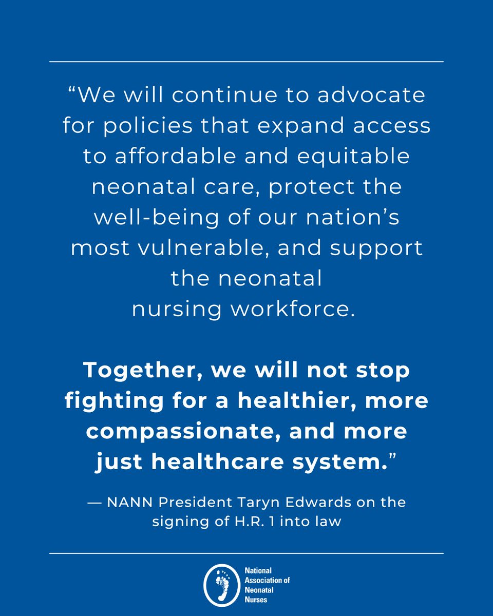 NeonatalNurses's tweet image. NANN President Taryn Edwards just shared a statement on the signing of H.R. 1 into law and what this means for our community and the neonates and families we care for.
Read the full statement now: bit.ly/4ku77gt.
#LegislativeUpdate #HealthPolicy #Advocacy