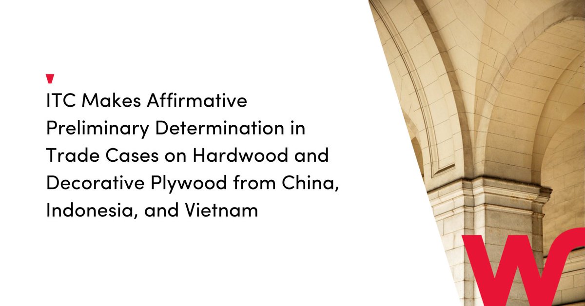The U.S. ITC has made an affirmative preliminary determination in trade cases brought by Wiley, finding that there is a reasonable indication that imports from China, Indonesia, and Vietnam are materially injuring the domestic industry.
wiley.law/pressrelease-I…
#InternationalTrade