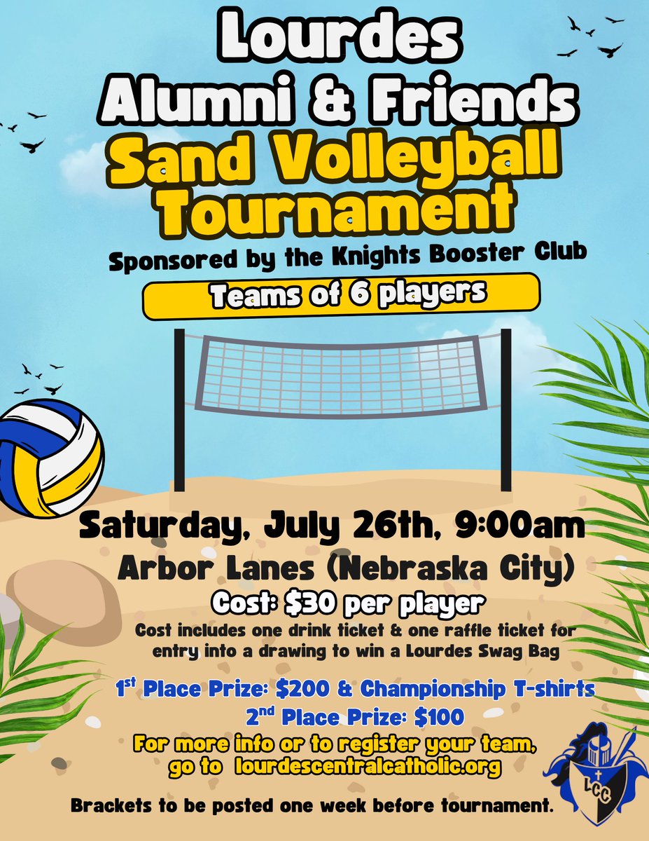 Gather your team and join us on the sand for  Lourdes Central Catholic’s 2nd Annual Sand Volleyball Tournament on July 26th!