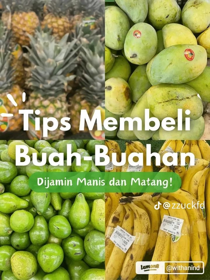 Sedikit Tutorial Kamu Yang Pengen Cari Buah-Buahan Yang Masih Seger😘🤩😍
~{A Thread}~