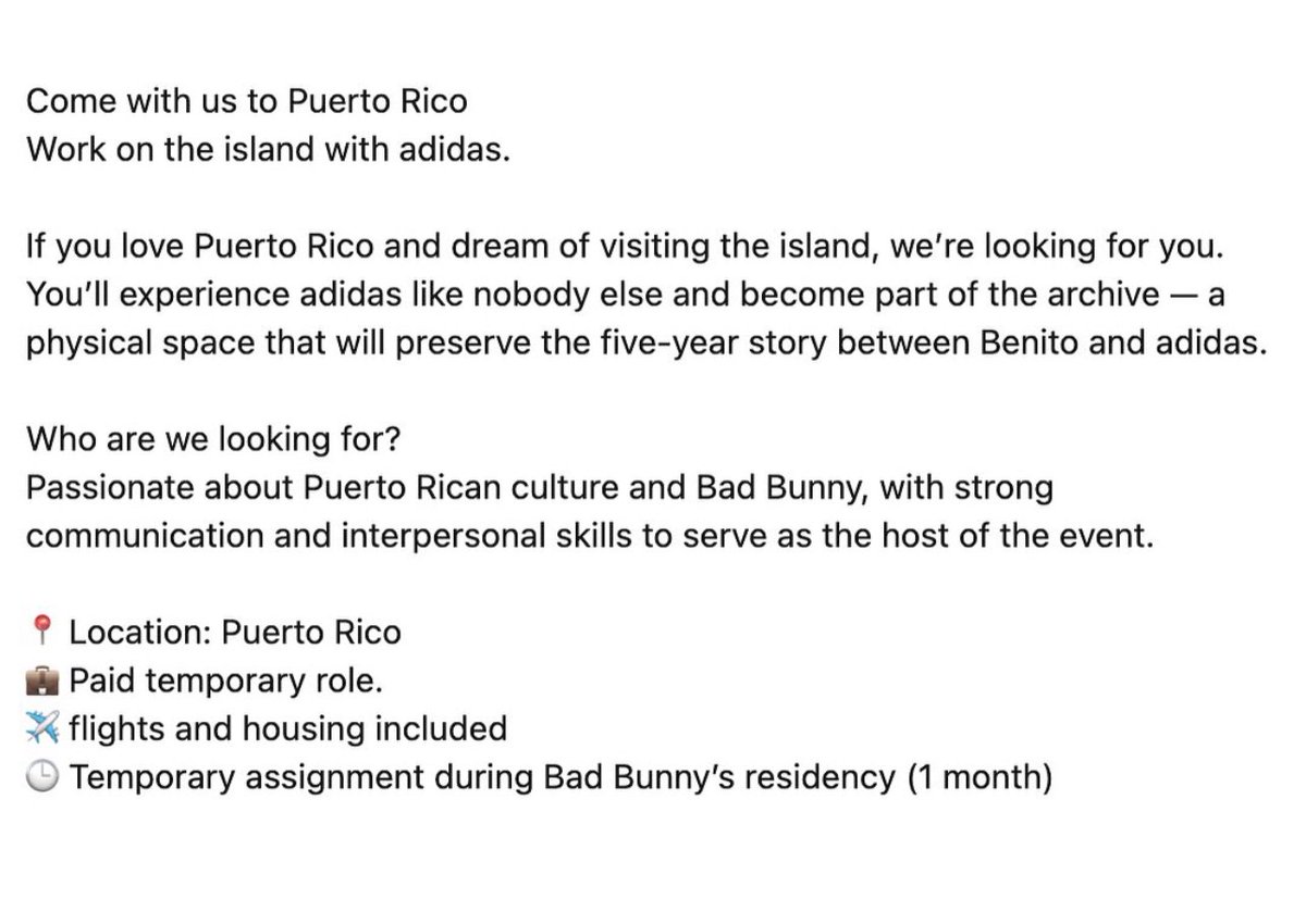 Entonces el plan de Bad Bunny no era solo que vinieran turistas a conocer la isla y disfrutar de su residencia… si no que puso a Adidas a traer de regreso a los Boricuas de la diáspora (y todo el que quiera trabajar) con ESTADÍA, VUELO PAGO más compensación monetaria. 

Como