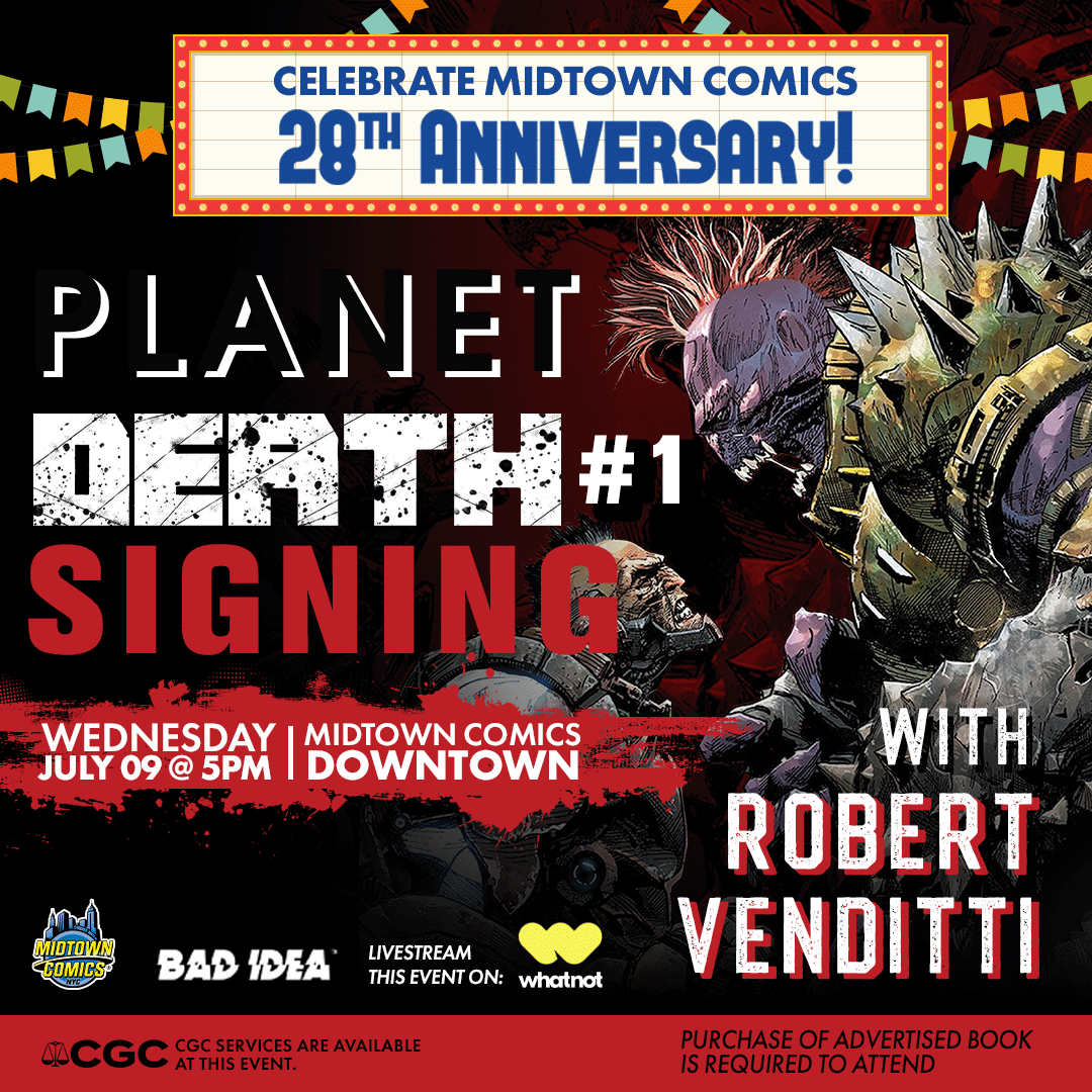MidtownComics's tweet photo. Looking for a GOOD IDEA? How about picking up Bad Idea's Planet Death #1 and get a SIGNED #COMIC while you're at it!

INFO:
😀 @RobertVenditti
📍Midtown Comics DOWNTOWN
🕐WED 7/9@ 5 PM
📚Signing for Planet Death #1
✨RULES: https://t.co/0cCoVrahf5

@badideahello #comicbookevent https://t.co/mZe5E0ccVA