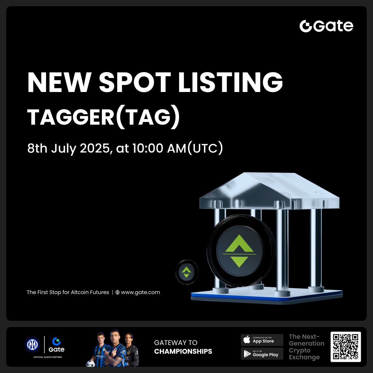Gate New Listing: $TAG <a href="/TaggerAI/">Tagger</a>

🔹Trading Pair: $TAG / $USDT
🔹Trading Starts: 10:00 AM, July 8th (UTC)

Trade: gate.com/trade/TAG_USDT

Details: gate.com/article/45982