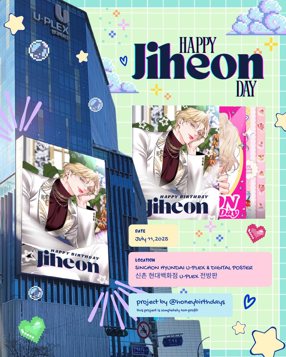 HAPPY JIHEON DAY (@honeybirthdays) on Twitter photo ๐ ๐ฏ๐๐๐๐ ๐ฑ๐๐๐๐๐ ๐ซ๐๐ ๐
๐U-PLEX Hyundai Department Store Sinchon Branch, 13 Yonse-ro, Seodaemun-gu, Seoul
๐๏ธJuly 11, 2025
6:00~23:00
Tag <a href="/honeybirthdays/">HAPPY JIHEON DAY</a> and <a href="/S_team09/">๋ชจ๋ฝ/MORAK๐ฏ</a> when you visit the location. ๐ ๐ ๐ฏ๐๐๐๐ ๐ฑ๐๐๐๐๐ ๐ซ๐๐ ๐
๐U-PLEX Hyundai Department Store Sinchon Branch, 13 Yonse-ro, Seodaemun-gu, Seoul
๐๏ธJuly 11, 2025
6:00~23:00
Tag <a href="/honeybirthdays/">HAPPY JIHEON DAY</a> and <a href="/S_team09/">๋ชจ๋ฝ/MORAK๐ฏ</a> when you visit the location. ๐