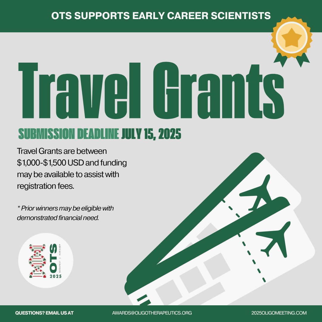 Oligonucleotide Therapeutics Society (@otsociety) on Twitter photo Students and postdocs - apply for a Travel Grant to attend the 2025 Annual Meeting!  
Travel Grants are between $1,000-$1,500 USD and funding may be available to assist with registration fees. 
Apply by July 15!
Learn more at: oligotherapeutics.org/awards-grants/…
#ots25 #ots Students and postdocs - apply for a Travel Grant to attend the 2025 Annual Meeting!  
Travel Grants are between $1,000-$1,500 USD and funding may be available to assist with registration fees. 
Apply by July 15!
Learn more at: oligotherapeutics.org/awards-grants/…
#ots25 #ots