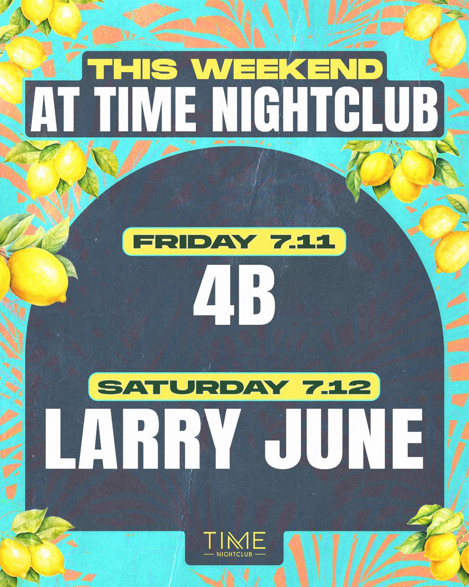 This weekend? Tart, sweet, and on beat! 🍋

On Friday, <a href="/DJ4B/">4️⃣🐝</a> hits us with all the hard-hitting mixes only he can dish out. 🔊
On Saturday, <a href="/LarryJuneTFM/">GOOD JOB LARRY  🍊</a> rolls through with laid-back Bay Area vibes and feel-good sounds. 🍊

Snag your tickets now. → timenightclub.com/events