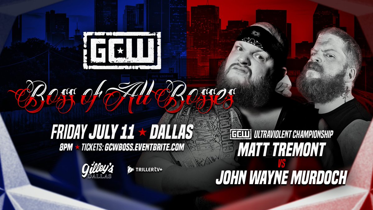 *DALLAS - THIS FRIDAY*

Just Signed:

MATT TREMONT
vs
JOHN WAYNE MURDOCH

Plus:
Effy v Atticus
KJ v Stackhouse (I Quit)
Mance v Ricky Morton
YDNP v Ninja/Dante
Cardona v Shotzi
Masha v Elayna
Priscilla Kelly
+more

Tix:
GCWBOSS.EVENTBRITE.COM

Watch LIVE on <a href="/Triller_TV/">TrillerTV</a>+