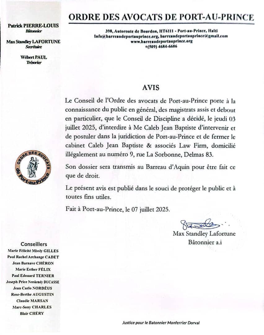 HatiPost1's tweet photo. Le Barreau de Port-au-Prince a interdit à Me Caleb Jean Baptiste, avocat du Barreau d’Aquin d’intervenir et de postuler dans la juridiction de Port-au-Prince et fermer son cabinet, dans un avis publié ce 7 juillet. https://t.co/9AtwJ4aSlv