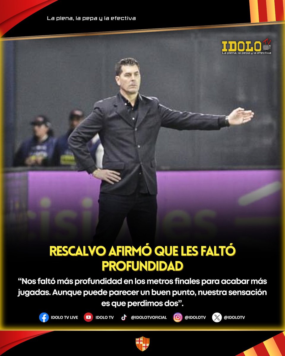 Faltó profundidad ante IDV para Rescalvo‼️