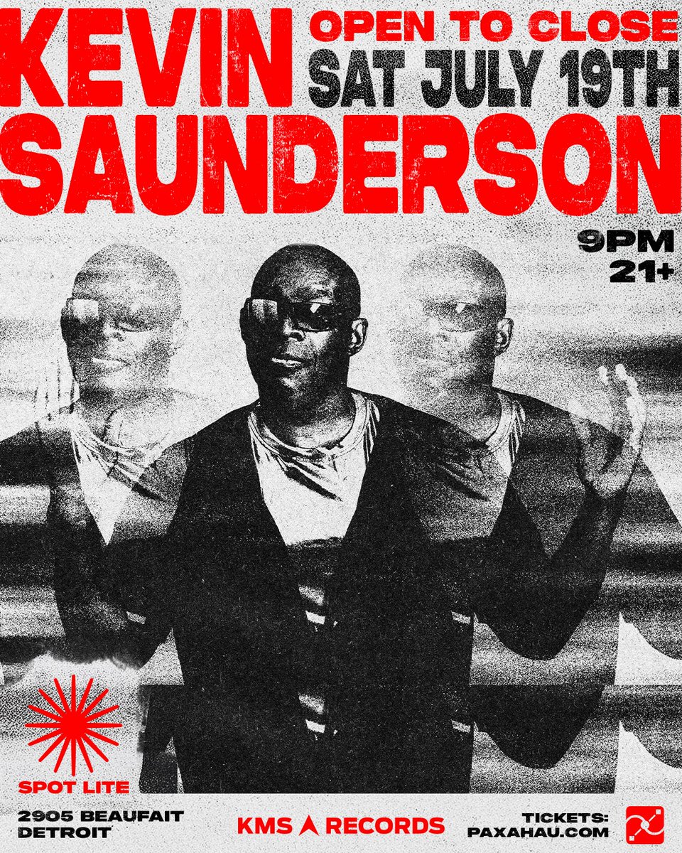 Movement Presents (@movementpres) on Twitter photo DJ and producer <a href="/kevinsaunderson/">Kevin Saunderson</a> ushered in a new wave of sound in the 80s with the cultivation of Detroit Techno + continues to push boundaries πβ
β
Witness him at Spot Lite for a special 5-hour set on Saturday 7/19 π₯β
β
π² Tickets on sale now at paxahau.com DJ and producer <a href="/kevinsaunderson/">Kevin Saunderson</a> ushered in a new wave of sound in the 80s with the cultivation of Detroit Techno + continues to push boundaries πβ
β
Witness him at Spot Lite for a special 5-hour set on Saturday 7/19 π₯β
β
π² Tickets on sale now at paxahau.com