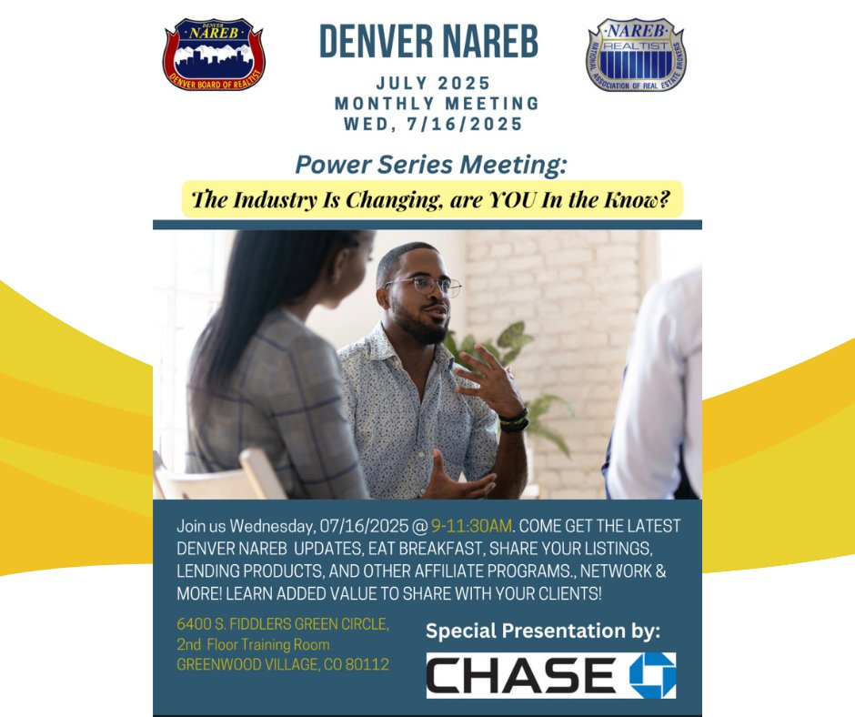 Don’t forget! The Denver NAREB Power Series Meeting is happening on July 16th from 9:00–11:30 AM. Get ready to connect, learn, and grow with industry leaders! 

#DenverNAREB #PowerSeries2025 #RealEstateExcellence