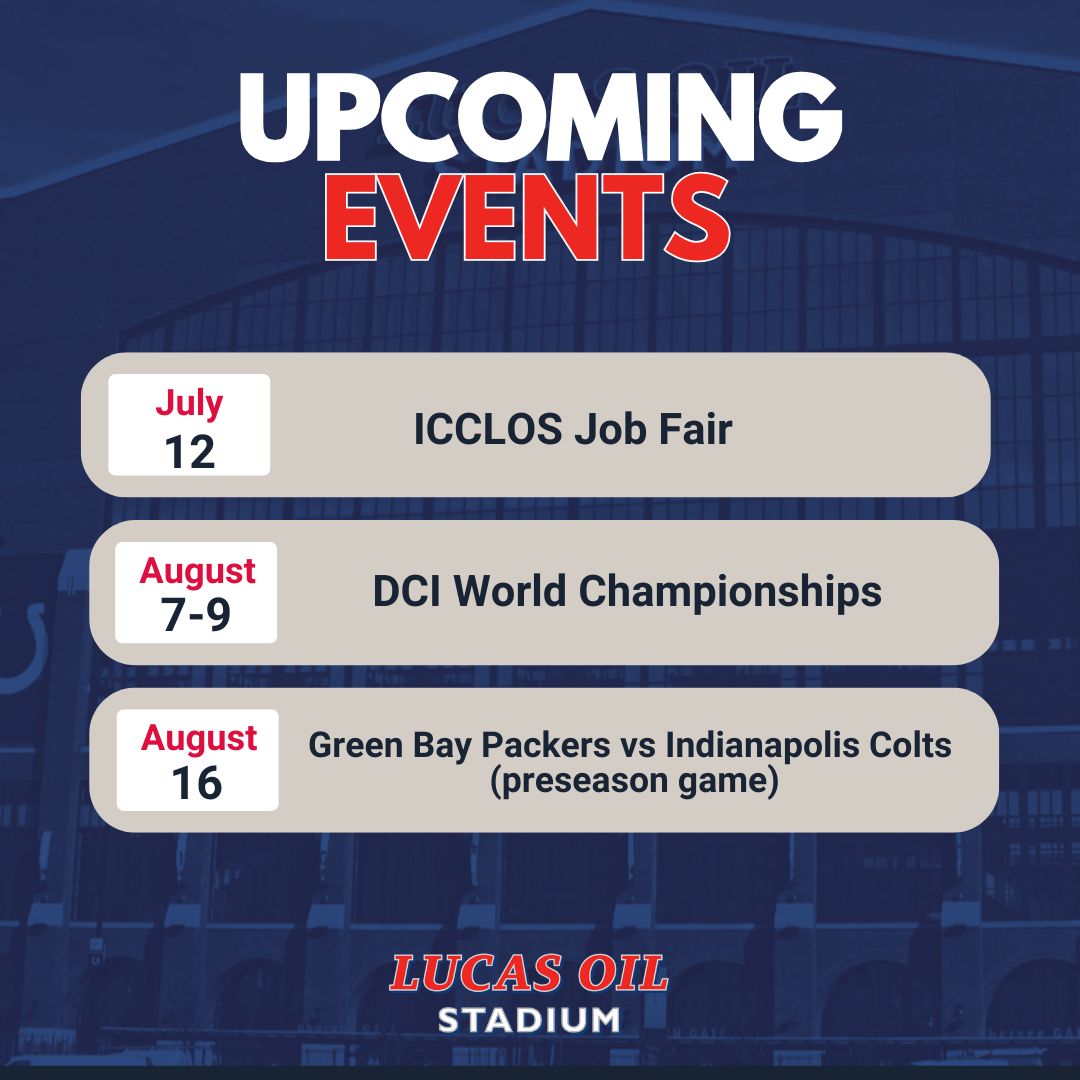 LucasOilStadium's tweet image. Here&apos;s a look at what&apos;s coming up at Lucas Oil Stadium!
📅 July 12 / ICCLOS Job Fair 💼 
📅 August 7-9 / @DCI World Championships 
📅 August 16 / @Packers vs @Colts  
#ICCLOSJobFair #DCIWorldChampionships #INDvsGB #ForTheShoe