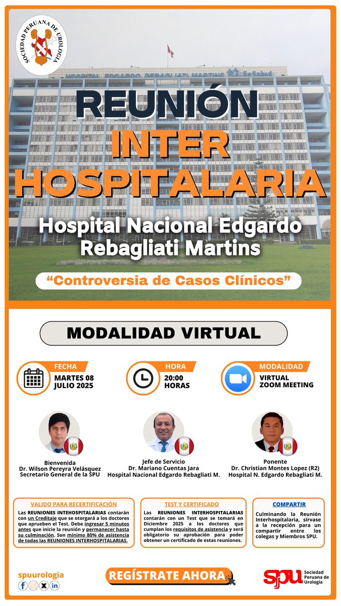 REUNIÓN INTERHOSPITALARIA
Hospital Nacional Edgardo Rebagliati Martins

✍️ Regístrate aquí: us02web.zoom.us/meeting/regist…

📆 Fecha: Martes 08 de Julio 2025
🕛 Hora: 20:00 horas
🖥️ Modalidad: Virtual - Zoom Meeting
📙 Próximamente: Caso clínico

¡Los esperamos!