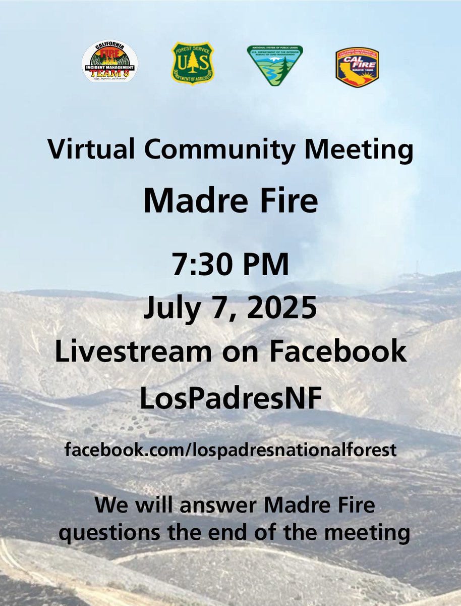Please join us tonight July 7th,2025 at 7:30 pm for the #MadreFire virtual community meeting. We will answer public questions regarding the Madre Fire after the presentation.