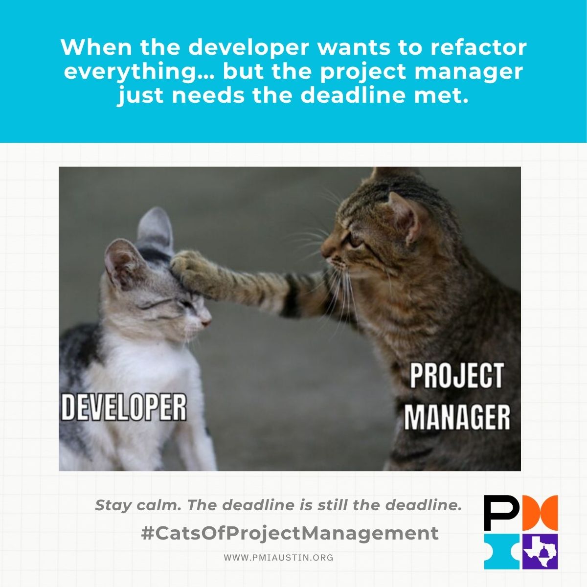PMIATX's tweet image. If you’ve ever had to choose between staying on schedule and letting the team “just tweak one more thing”… this one’s for you.

#RelatablePM #PMILife #ProjectManagementHumor #PMIAustin