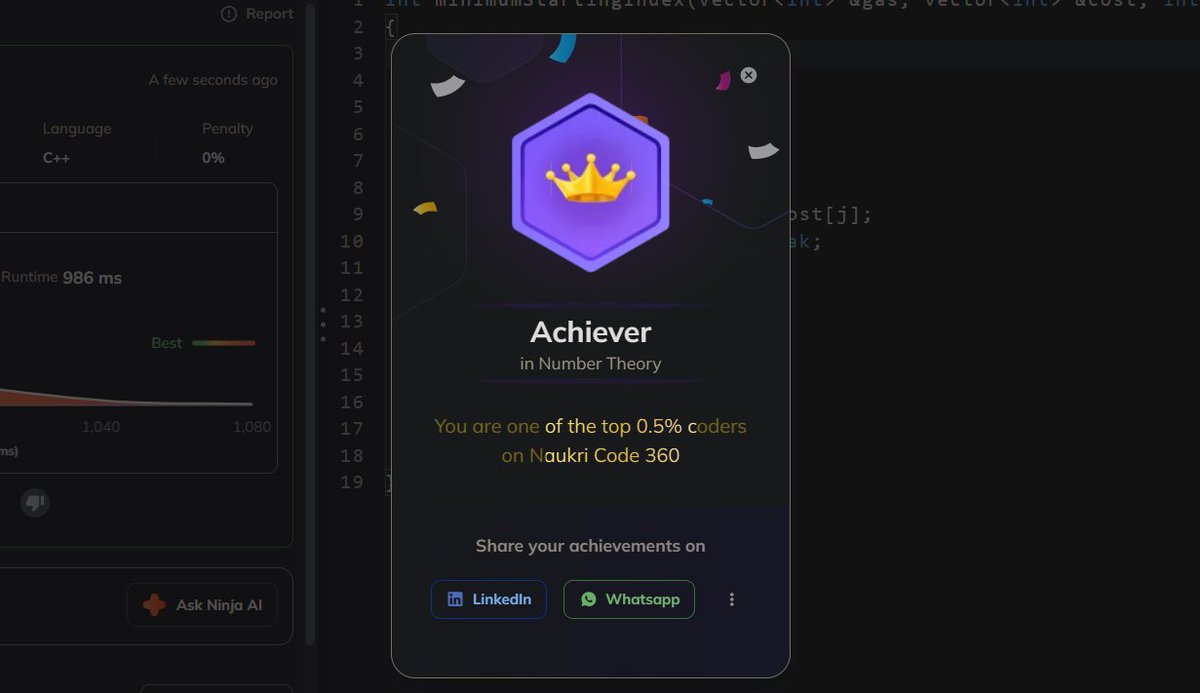 devanshbhurrak's tweet image. 🎯 Just unlocked the Achiever Badge in Number Theory on Code360!
Loving the deep dive into primes, modular arithmetic, and mathematical problem-solving.
On to the next milestone! 🚀 #Code360 #NumberTheory #MilestoneUnlocked #CompetitiveProgramming