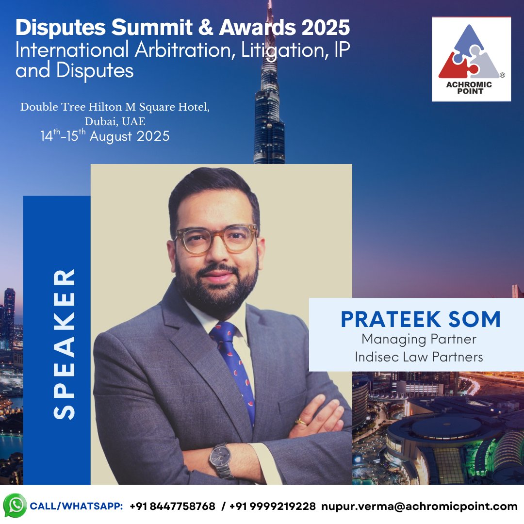 Achromic Point (@achromicpoint) on Twitter photo 🎤 Speaker Spotlight: Prateek Som joins the #DisputesSummit2025 in Dubai! Register now 👉 achromicpoint.com/events/dispute… 🎤 Speaker Spotlight: Prateek Som joins the #DisputesSummit2025 in Dubai! Register now 👉 achromicpoint.com/events/dispute…