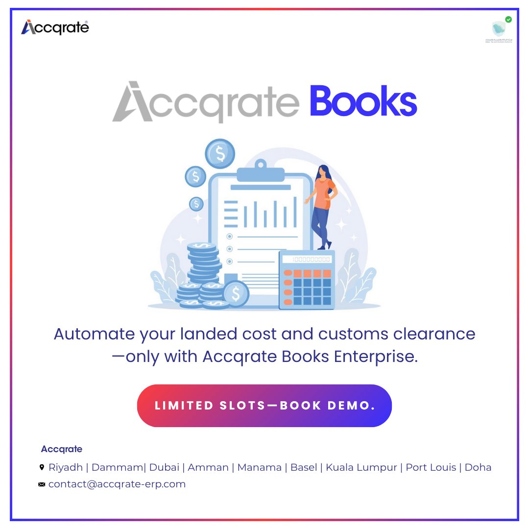 accqrate_erp's tweet image. Simplify and automate your landed cost and customs clearance with #AccqrateBooks—ensuring smooth transactions and full ZATCA compliance.

#ZATCA #CustomsAutomation #KSACompliance