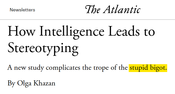 >The only stereotype that's not true is that smart people don’t stereotype