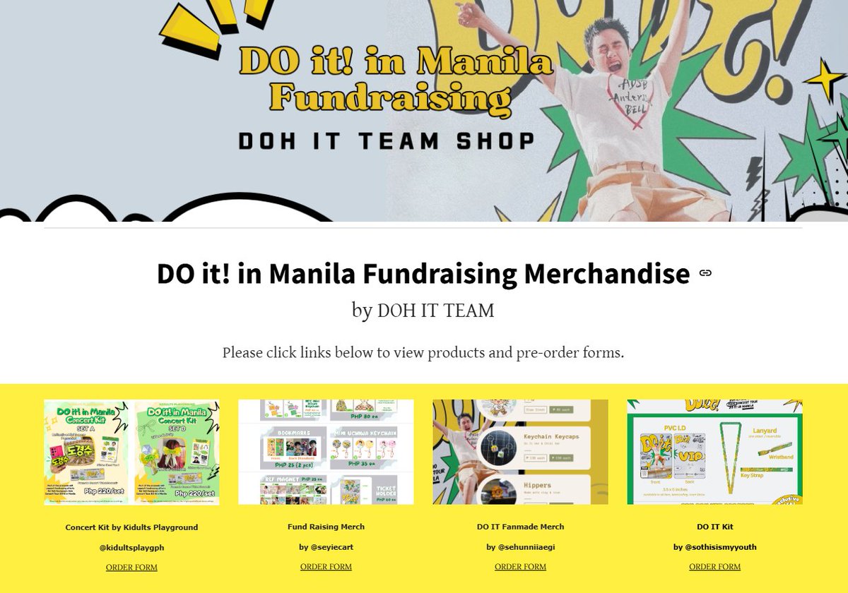 Check the site link to view various fund raising merchandise details and order forms.
site: bit.ly/dohitteamshop

All items are fanmade and created exclusively to help raise funds for the DO it! in Manila fan projects.