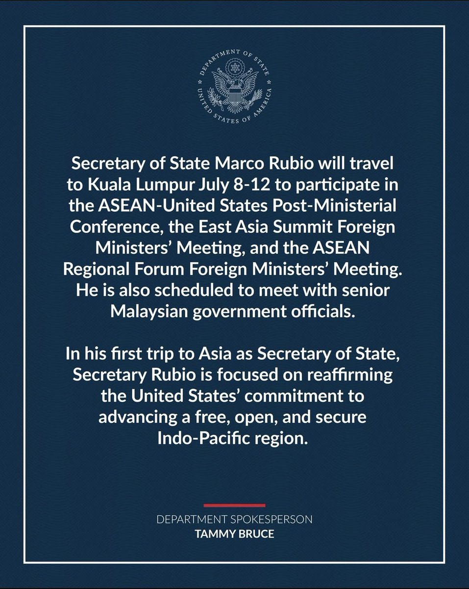 Marco Rubio travelling to KL from 8-12 July for the Asean-US conference and other summits, will meet senior Malaysian government officials.

As per <a href="/statedeptspox/">Tammy Bruce</a>.