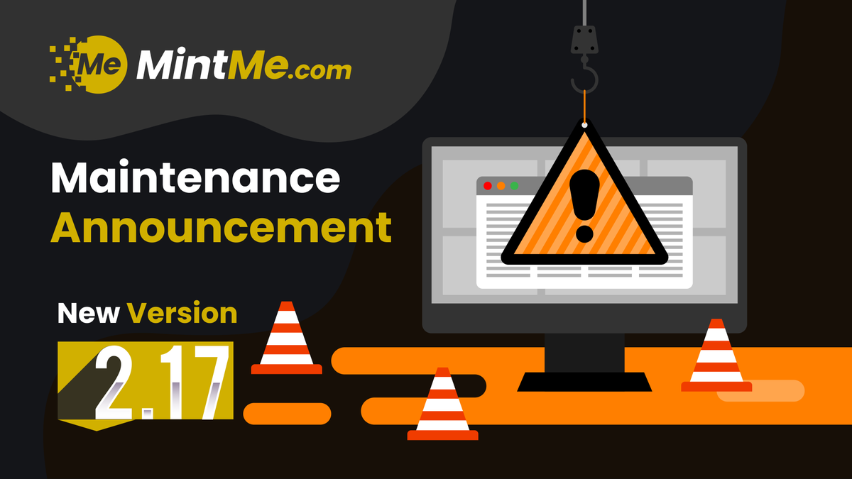 In a few hours, we plan to initiate the update of MintMe to version 2.17. Please be prepared for the downtime. #cryptocurrency #MintMe #blockchain #update