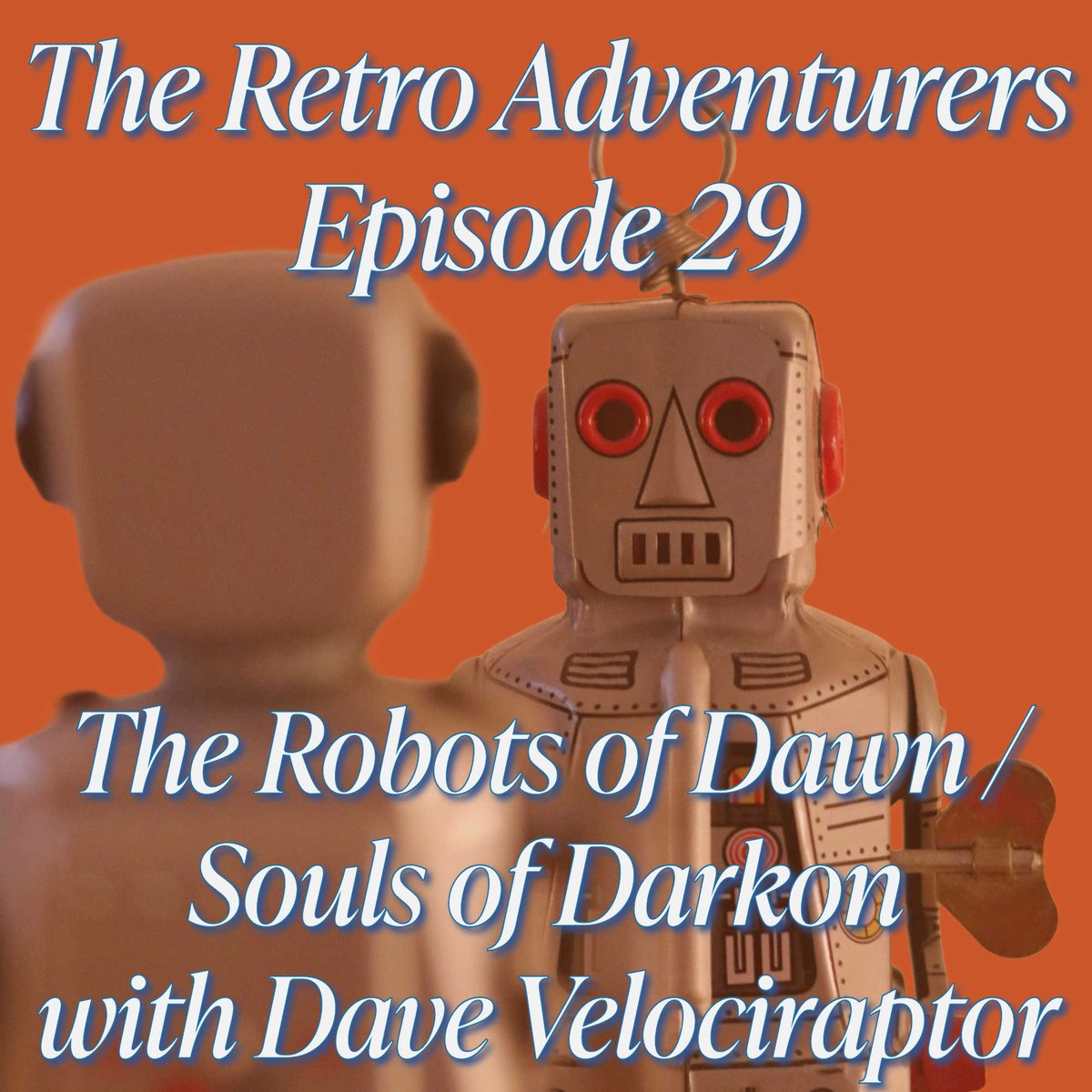 Jason Compton (@jpcwrites) on Twitter photo The Retro Adventurers with <a href="/Velocir35149743/">Velociraptor</a> of This Week in Retro take on two robot-heavy games, Souls of Darkon and the game-of-the-Asimov-novel The Robots of Dawn. Episode 29 of The Retro Adventurers, on your favorite podcast platform now. The Retro Adventurers with <a href="/Velocir35149743/">Velociraptor</a> of This Week in Retro take on two robot-heavy games, Souls of Darkon and the game-of-the-Asimov-novel The Robots of Dawn. Episode 29 of The Retro Adventurers, on your favorite podcast platform now.