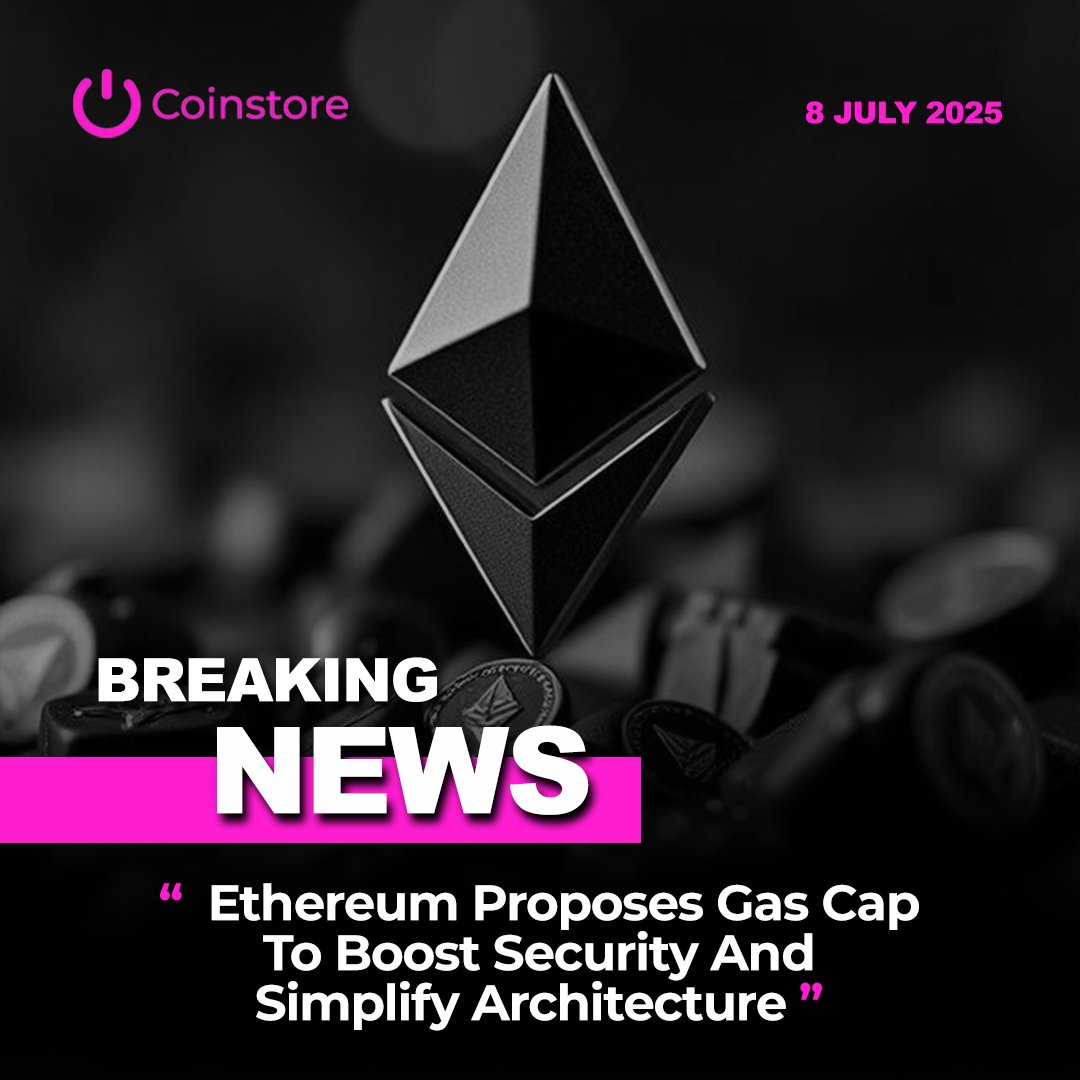 🗞️ Crypto Breaking News: Ethereum Proposes Gas Cap to Boost Security and  Simplify Architecture Click this for full article: https://t.co/FCX2oZqgpY # crypto #breakingnews #coinstore