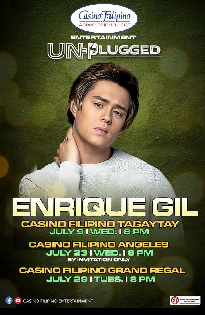 Watch #EnriqueGil UNPLUGGED 
at Casino Filipino on the following dates and venues.
👇👇👇