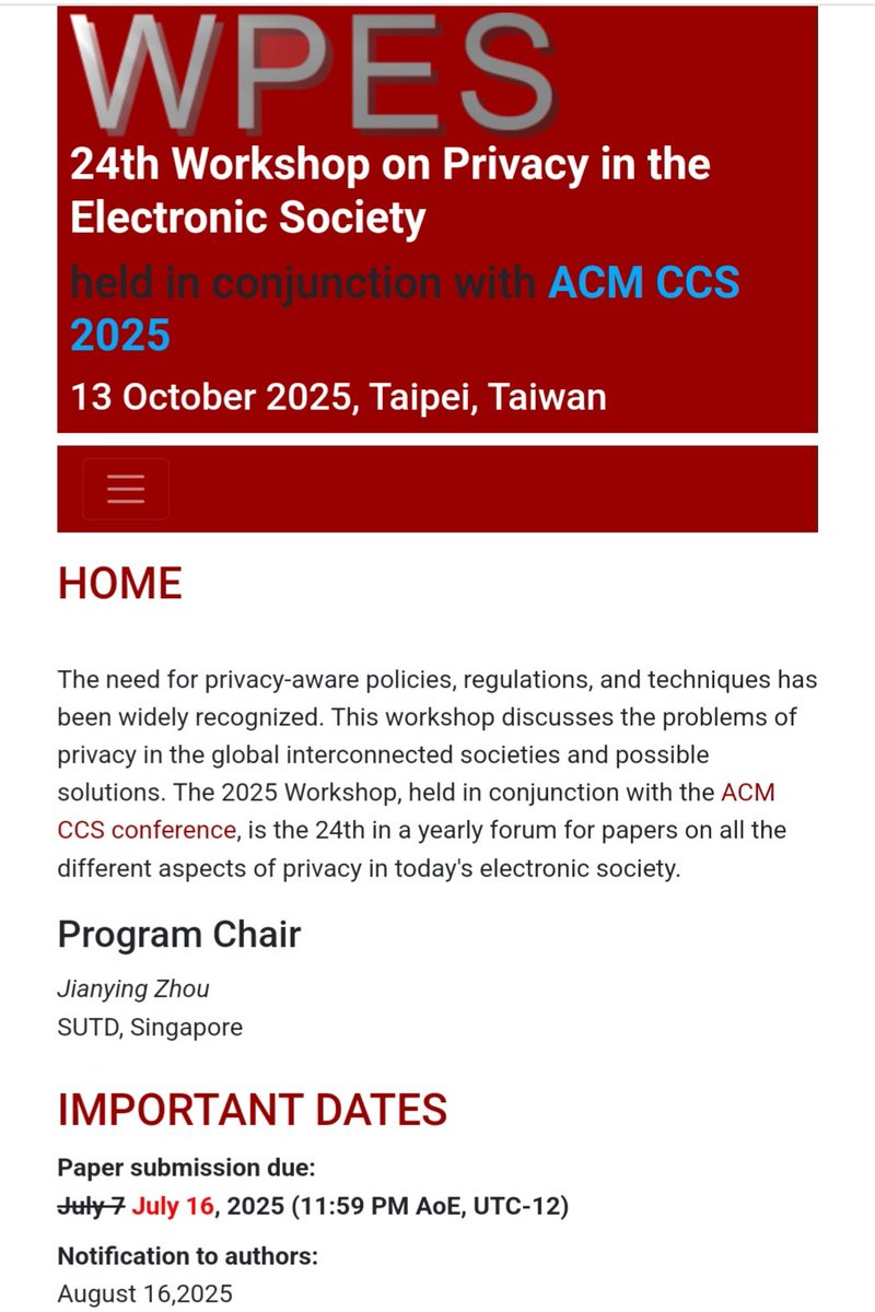 WPES'25 submission deadline extended to 16 July (held in conjunction with ACM CCS'25 in Taipei, Taiwan).
jianying.space/WPES2025/
The proceedings will be published by ACM and appear in ACM digital library.
There will be a best paper award this year.
#wpes, #ccs, #cfp, #taiwan