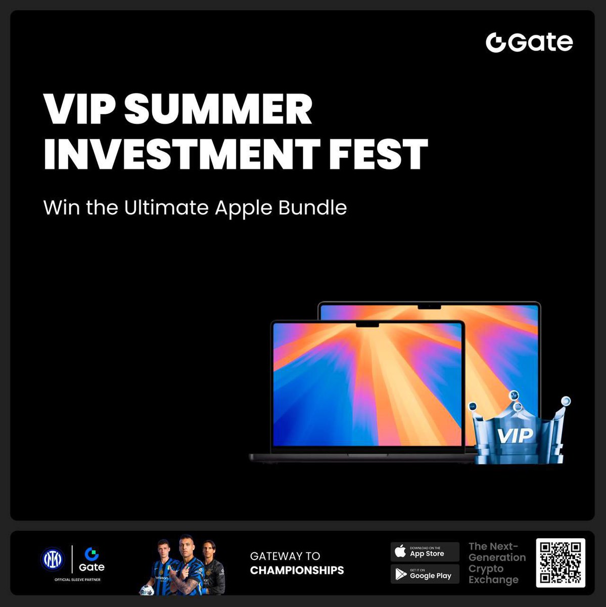 🚀 Elevate your portfolio at the VIP Summer Investment Fest!

Trade, invest, and compete for exclusive Apple prizes. Join now and seize the opportunity to win big! 🍎💼 

Details: gate.com/announcements/…
Register: gate.com/campaigns/1435

#GateVIP #GateCommunity