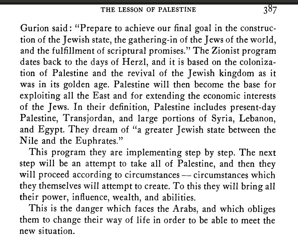 From Musa Alami's The Lesson of Palestine (1949). 

The degree to which the Arabs actually thought the Israelis were trying to build a Nile-to-Euphrates Empire is hard to understate. 

British and American diplomatic correspondence also showed the Egyptians and Syrians in