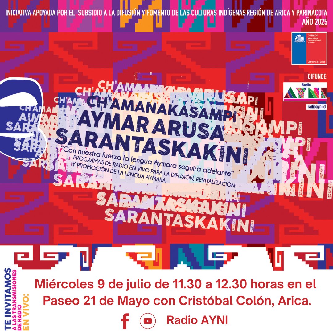 #RadioAYNI | #ARICA: APRENDE #AYMARA EN PROGRAMA DE RADIO EN VIVO
9 de julio, 11.30 hrs(chi) 21 de mayo/Colón.
Entrevista, vocabulario y clase de Aymara con micrófono abierto para que participes. 
Tb. en vivo y directo 
Fb: facebook.com/radioAYNI
Youtube: youtube.com/@RadioAyni
