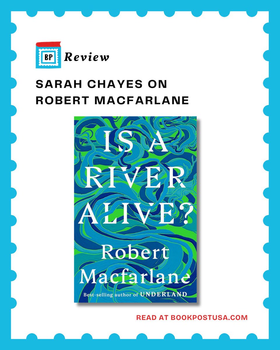 BookPostUSA's tweet image. “What is a river, anyway? The question is not one that Robert Macfarlane’s paradigm-shifting book, Is a River Alive? expressly asks. But it cries out from every luminously-written page.” –Sarah Chayes on Robert Macfarlane’s Is a River Alive?
Read here → books.substack.com/p/review-sarah…