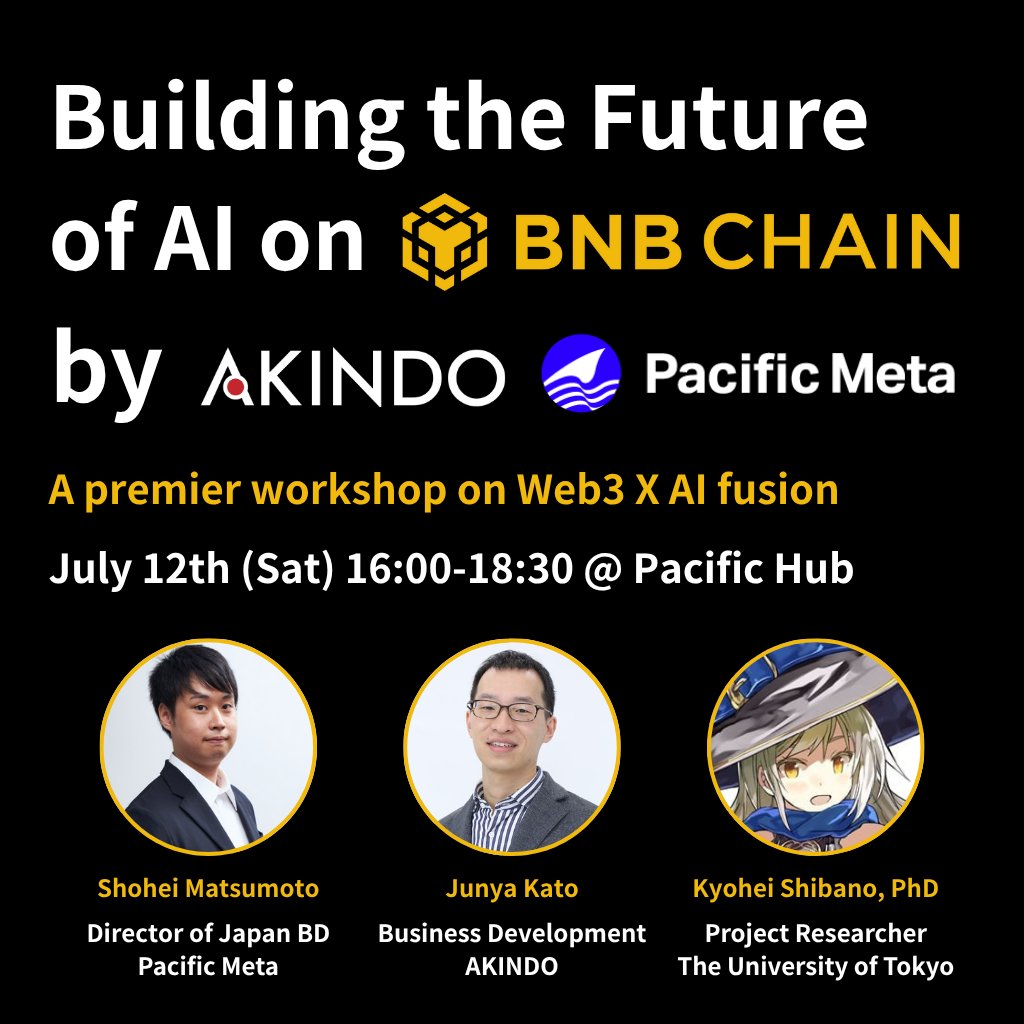 PacificMeta's tweet image. 🚨 Happening Tomorrow!
"Building the Future of AI on @BNBChain" – A Seminar Exploring the Future of AI × Web3
Co-hosted by @akindo_io and Pacific Meta, this exclusive event will dive into the cutting-edge use cases of BNB Chain × AI, featuring insights directly from leading…