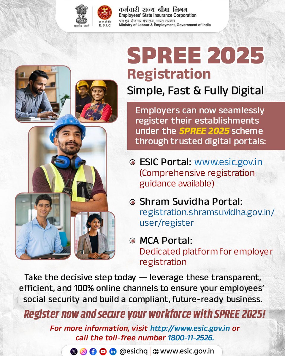 esichq's tweet photo. Employers can now easily register their establishments under the SPREE 2025 scheme through trusted digital portals like the ESIC portal, Shram Suvidha Portal, and MCA Portal. 

#SPREE2025 #ESIC #DigitalIndia #EmployerRegistration #SecureWorkforce #ELI4ViksitBharat https://t.co/DksSEsKsUr