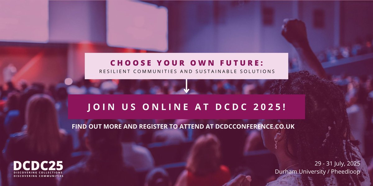 UKNatArcSector's tweet image. In-person registration for #DCDC25 is now closed but you can still book online tickets up to and including Monday 21 July
Sign up for a full programme of panels, workshops & keynotes from GLAMA professionals: dcdcconference.co.uk/dcdc25/