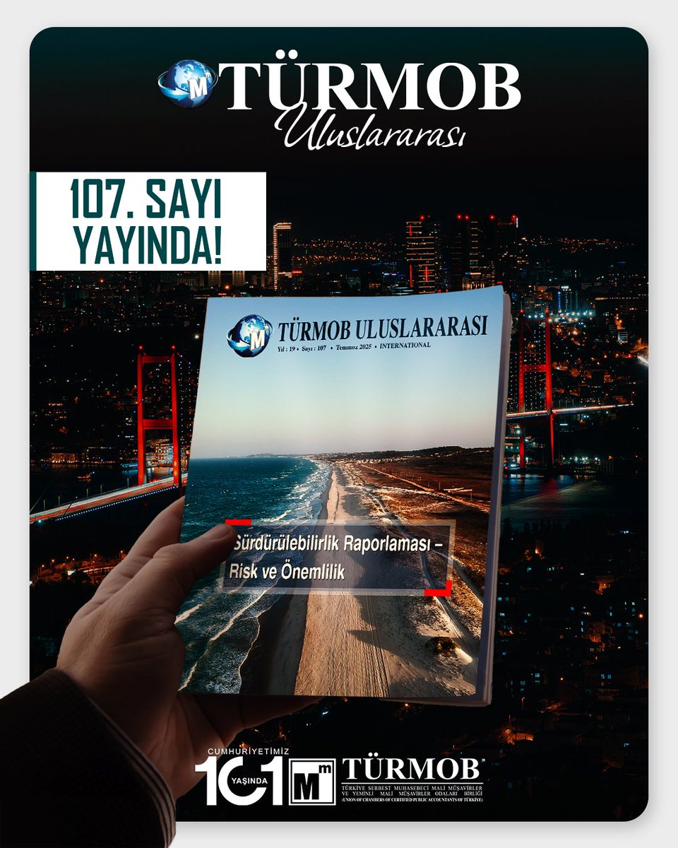 📘 TÜRMOB Uluslararası Dergisi 107. Sayısı Yayında!

Bu sayımızın dosya konusu: “Sürdürülebilirlik Raporlaması – Risk ve Önemlilik” 🌱📊
Dergide öne çıkan bazı başlıklar:

1️⃣ Adım 1: İşletmenin sürdürülebilirlik bağlamındaki risk ve fırsatlarının belirlenmesi
 ✅ Çevre analizi