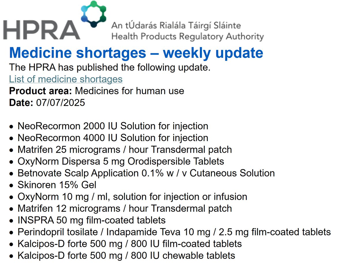 FormularyIE's tweet image. HPRA Medicine Shortages 07/07/2025
@drbosheaGP @dalekboy @GpTrainees @corkGPtraining @gpportmarnock @_johndunne @carlowGPfaculty @ICGPnews @CorkFaculty @icgpnegs @icgp @RCSI_GP @WalleyRay
@modohertympsi1 @QueenAlocin @ConefreyPharmac @McCartansPharma @AllcareIreland