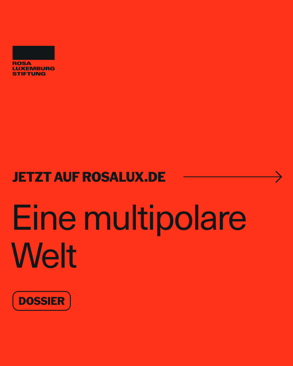 rosaluxstiftung's tweet image. Das internationale System wandelt sich: Nach der unipolaren Phase entsteht eine multipolare Ordnung. Ist gerechte #Multipolarität möglich – welche politischen Konzepte, Institutionen und solidarische Strategien braucht es dafür? Unser neues Dossier. 👇
rosalux.de/multipolare-we…