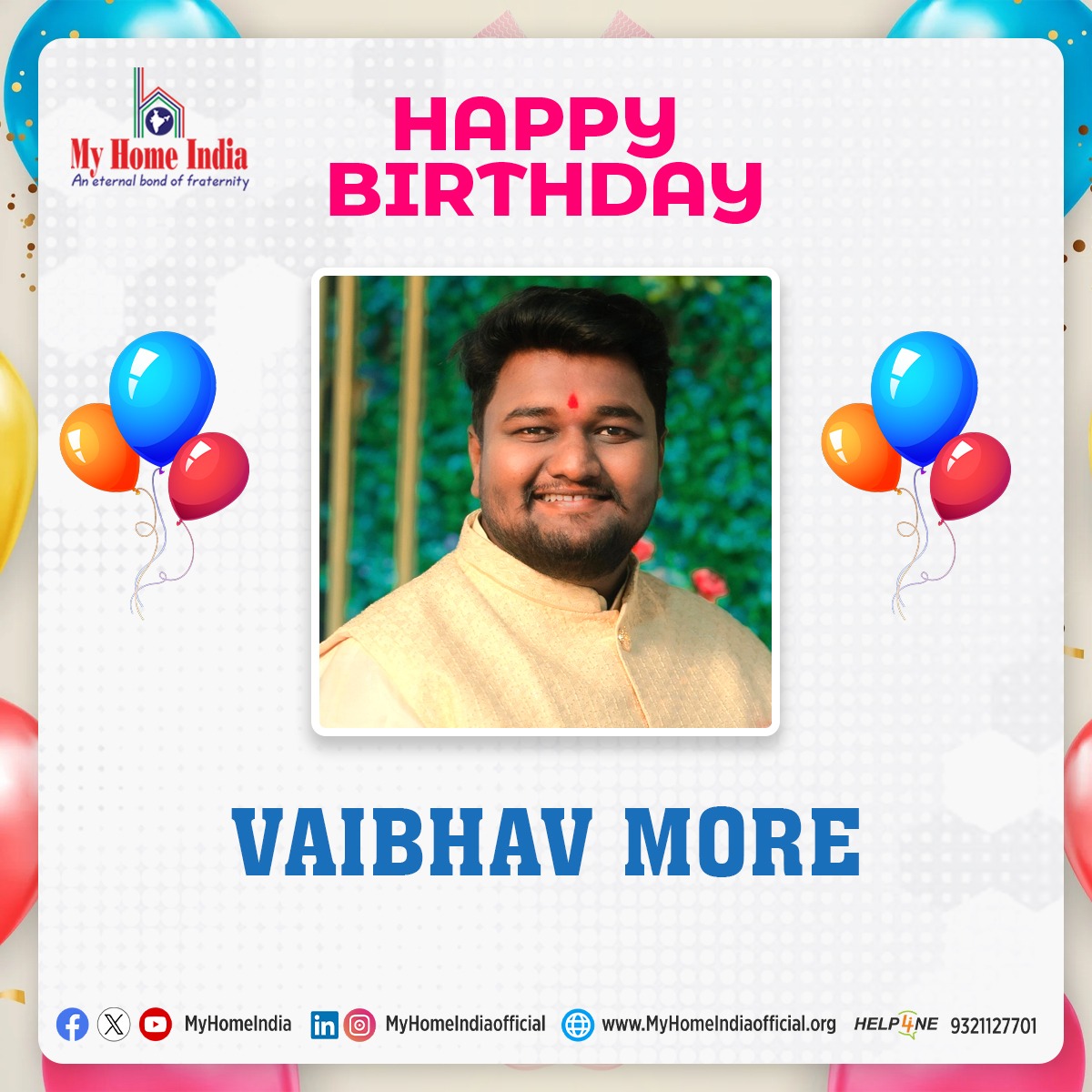 My Home India (@myhomeindia) on Twitter photo Warmest birthday wishes to our dedicated volunteer, <a href="/Vaibhav_8798/">Vaibhav More</a> ji... 🎂💐
We pray to Ganpati Bappa for your healthy and prosperous life ahead. Warmest birthday wishes to our dedicated volunteer, <a href="/Vaibhav_8798/">Vaibhav More</a> ji... 🎂💐
We pray to Ganpati Bappa for your healthy and prosperous life ahead.