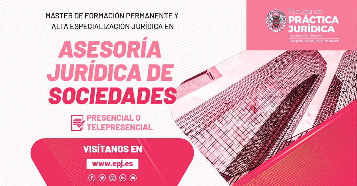 🔵¿Conoces nuestro Máster en Asesoría Jurídica de Sociedades?

📬Abierto el plazo de matriculación.

Entra en infórmate en: epj.es/oferta-formati…

#epj #ucm #derecho #prácticajurídica #madrid #abogacía #formación #especialización