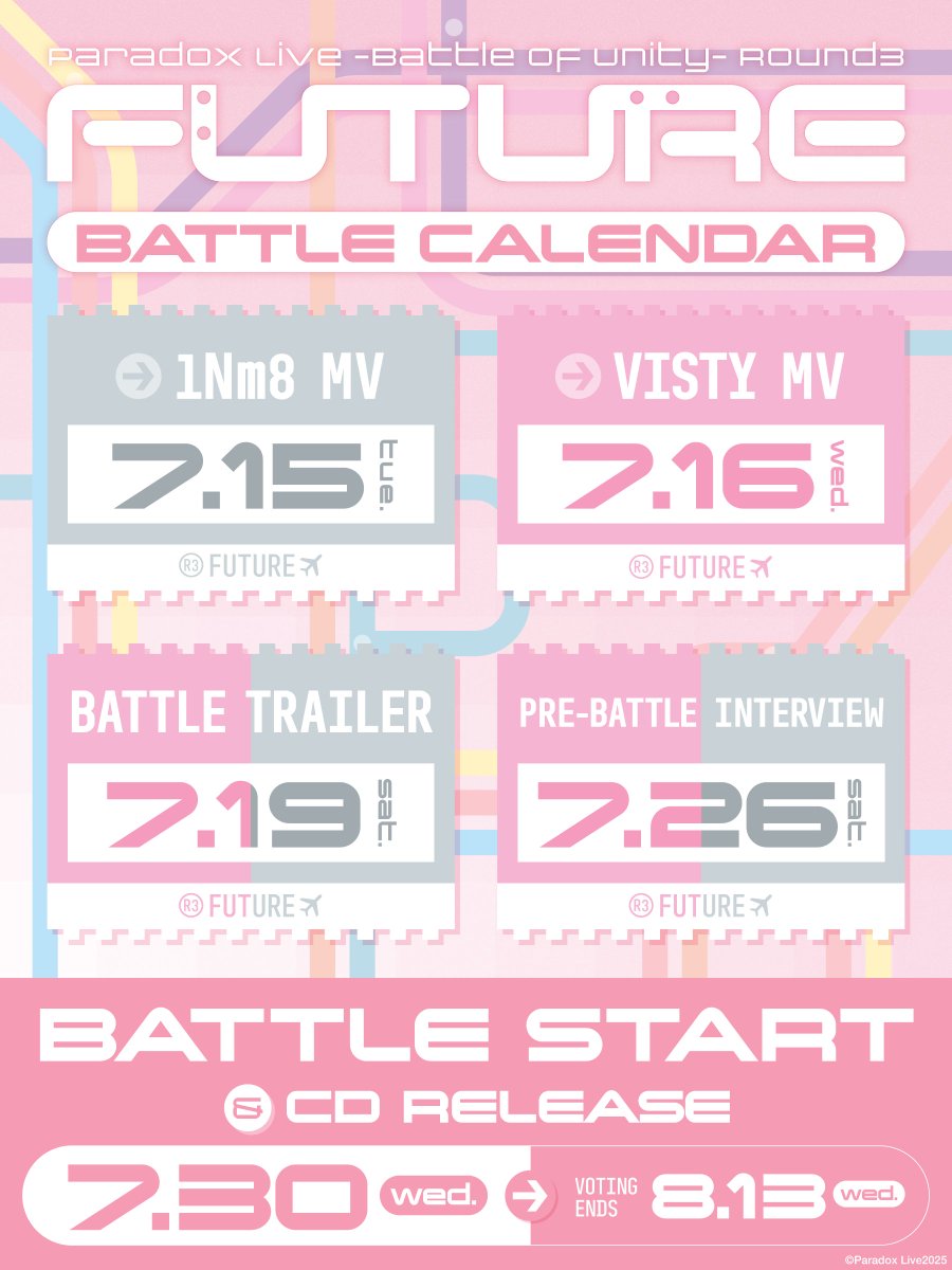 ◤◢◤◢◤◢◤◢◤◢◤◢ 
  -Battle of Unity- Round3 
　　　"𝐅𝐔𝐓𝐔𝐑𝐄"
💥バトルカレンダー公開💥
◤◢◤◢◤◢◤◢◤◢◤◢ 

バトル開始に向け "FUTURE"に
関する予定をまとめて公開✨

MVは7/15(火)＆7/16(水)
それぞれ《20時》公開予定🎥

カレンダーで今すぐチェック！👀

#パラライ