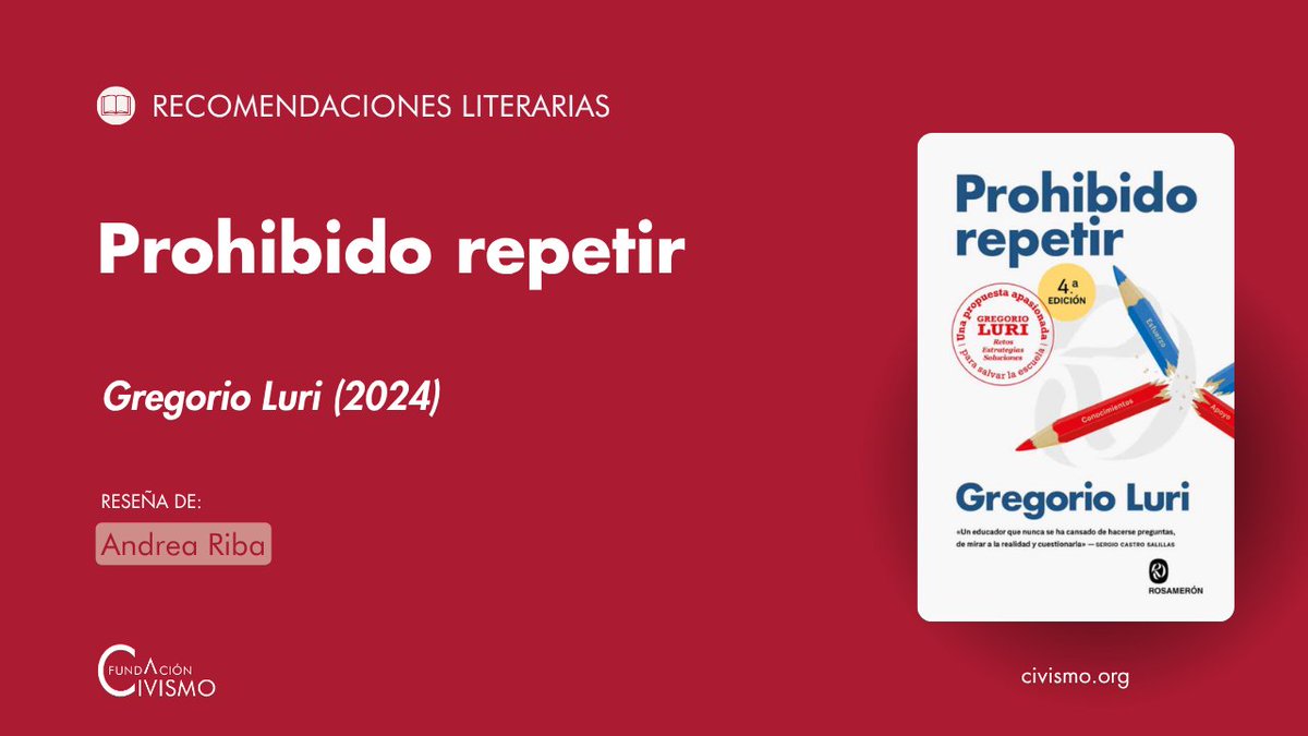 Fundación Civismo (@civismof) on Twitter photo 📖 «Prohibido repetir» (<a href="/RosameronEd/">Editorial Rosamerón</a>, 2024). Un libro de <a href="/GregorioLuri/">Gregorio Luri</a>.
Como cada martes, nueva recomendación literaria de la Fundación Civismo. En esta ocasión, realizada por Andrea Riba.
📲 Reseña completa: civismo.org/libros/luri-gr… 📖 «Prohibido repetir» (<a href="/RosameronEd/">Editorial Rosamerón</a>, 2024). Un libro de <a href="/GregorioLuri/">Gregorio Luri</a>.
Como cada martes, nueva recomendación literaria de la Fundación Civismo. En esta ocasión, realizada por Andrea Riba.
📲 Reseña completa: civismo.org/libros/luri-gr…