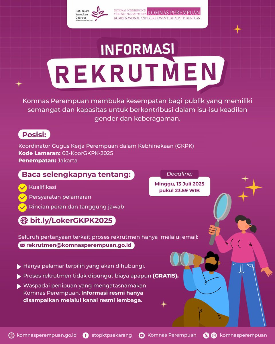KomnasPerempuan's tweet image. Panggilan bagi Tweeps Pejuang Keadilan HAM dan Gender!

Komnas Perempuan membuka ruang bagi kamu yang punya semangat membangun Indonesia yang adil, setara, dan merayakan keberagaman. Kami mengundang individu yang berdedikasi dan berintegritas untuk bergabung sebagai:

🟪…