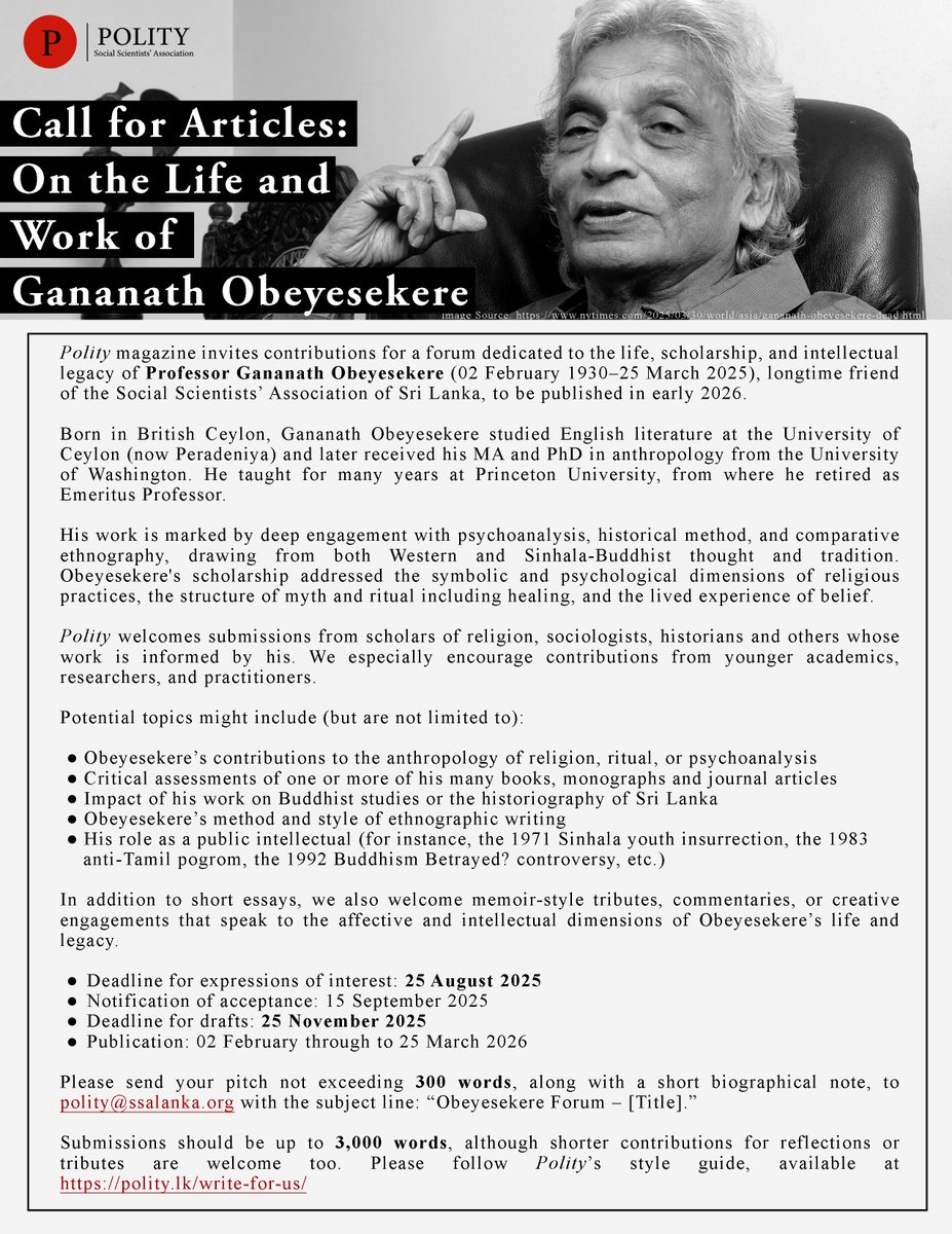 Polity_LK's tweet image. #PolityLK calls for short pieces on the life, work, and legacy of Gananath Obeyesekere. Send your pitch (under 300 words) to polity@ssalanka.org before 25 August 2025.