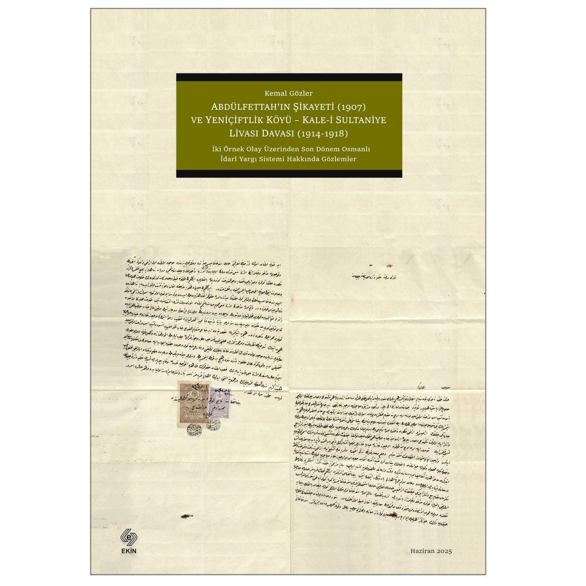 k_gozler's tweet image. KİTAPTAN 217 SAYFA UZUNLUĞUNDA BİR SEÇKİ: Abdülfettah’ın Şikâyeti (1907) ve Yeniçiftlik Köyü – Kale-i Sultaniye Livası Davası (1914-1918): İki Örnek Olay Üzerinden Son Dönem Osmanlı İdarî Yargı Sistemi Hakkında Gözlemler” (Bursa, Ekin, 2025, XVIII+382 s.) başlıklı kitabımın…