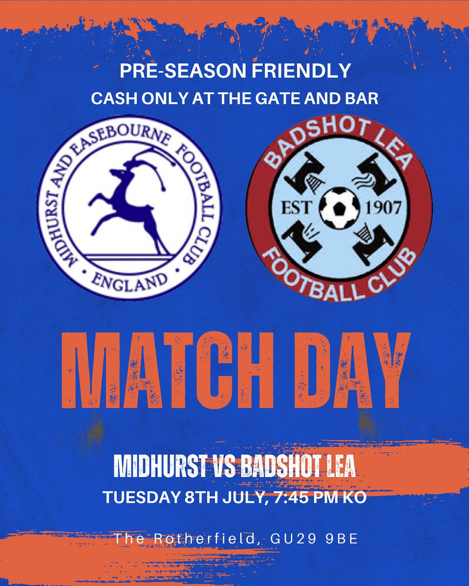 Midhurst & Easebourne FC (@midhurst_fc) on Twitter photo ⚽️MATCH DAY⚽️
Reminder tonight’s game is cash only!
🏆 Pre-season friendly
🆚 <a href="/BLFC1907/">Badshot Lea FC</a>
📅 Tuesday 8th July
🏟 The Rotherfield, GU29 9BE
⏰ 7:45pm Kick Off
🎟Entrance fee - £5
#upthestags🦌💙 ⚽️MATCH DAY⚽️
Reminder tonight’s game is cash only!
🏆 Pre-season friendly
🆚 <a href="/BLFC1907/">Badshot Lea FC</a>
📅 Tuesday 8th July
🏟 The Rotherfield, GU29 9BE
⏰ 7:45pm Kick Off
🎟Entrance fee - £5
#upthestags🦌💙
