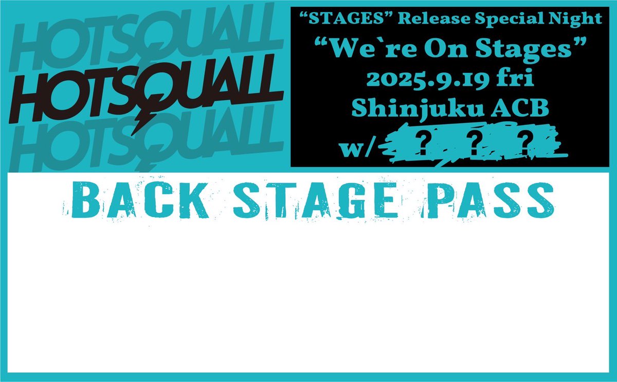 xhotsquallx's tweet image. 【先行分残りわずか❗️】

R7.09.19(金)

“STAGES” Release Special Night
『We’re On Stages』

新宿ACB

w/+1ゲストバンド有
(後日解禁)

開場18:30
開演19:00

先行販売中！残少!!!
tiget.net/events/413712?…

先行チケットご購入の方に当日特典パスステッカーをプレゼント🎁

#ホスコ
#stages